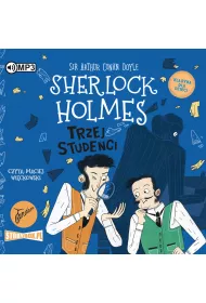 Audiobook Trzej studenci. Klasyka dla dzieci. Sherlock Holmes. Tom 10 CD