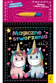 Magiczny flamaster. Magiczne stworzenia