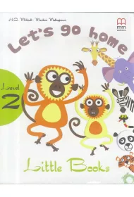 Let's go home with audio CD/CD-ROM. Little Books. Level 2