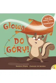 G�owa do g�ry! Ucz� si� radzi� sobie z trudno�ciami