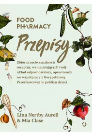 Food Pharmacy. Przepisy