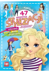 47 modnych stylizacji. szkicownik ma�ej projektant