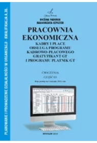 Pracownia ekonomiczna cz� � III 2015r. Kadry i p�ace. Obs�uga program�w kadrowo-p�acowego. Gratyfikant GT i platnik. Kwalifikacja A 35