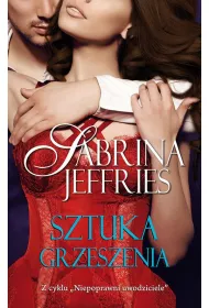Sztuka grzeszenia. Niepoprawni uwodziciele. Tom 1