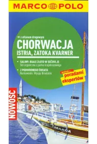 Chorwacja Istria przewodnik z atlasem drogowym Marco Polo