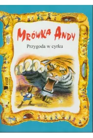 Mr�wka Andy. Przygoda w cyrku