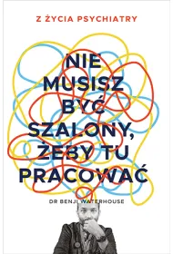 Nie musisz by� szalony, �eby tu pracowa�