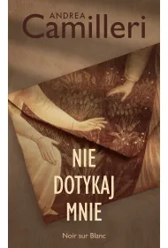 Nie dotykaj mnie