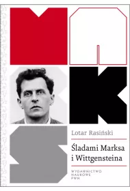 �ladami Marksa i Wittgensteina