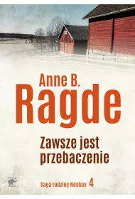 eBook Zawsze jest przebaczenie. Saga rodziny Neshov. Tom 4 mobi epub