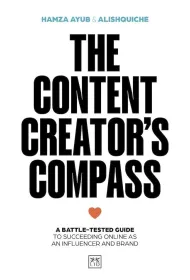 The Content Creator`s Compass