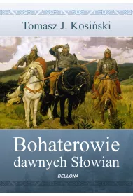 Bohaterowie dawnych S�owian