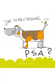Jak narysowa� ? psa
