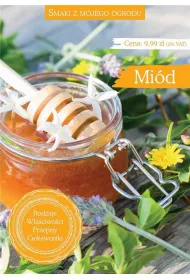 Mi�d. Smaki z mojego ogrodu