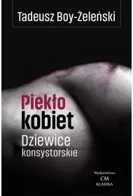 Piek�o kobiet. Dziewice konsystorskie