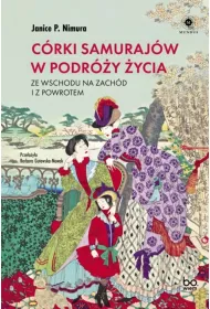 Crki samurajw w podry ycia. Ze Wschodu na Zachd i z powrotem