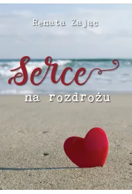 Serce na rozdro�u