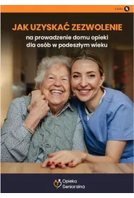 eBook Jak uzyska zezwolenie na prowadzenie domu opieki dla osb w podeszym wieku pdf