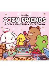 Cozy Friends. Urocza i relaksuj�ca kolorowanka