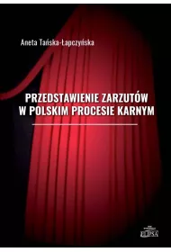 Przedstawienie zarzut�w w polskim procesie karnym