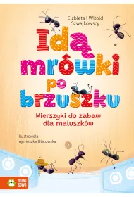Id� mr�wki po brzuszku. Wierszyki do zabaw dla maluszk�w