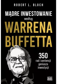eBook Mdre inwestowanie wedug Warrena Buffetta. 350 rad i sentencji geniusza inwestycji mobi epub