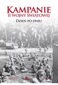 Kampanie II Wojny �wiatowej. Dzie� po dniu