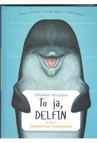 To ja, Delfin