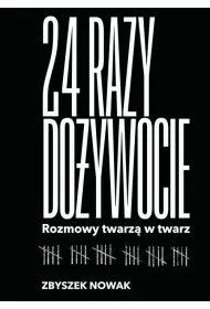 eBook 24 razy doywocie. Rozmowy twarz w twarz epub