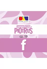 Logopedyczny Piotru�. Cz�� XIX - g�oska F