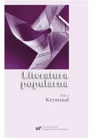 Literatura popularna T.3 Krymina�