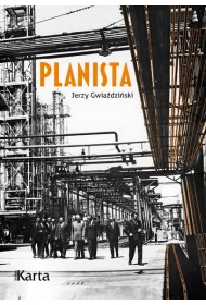 Planista. Cztery dekady wewn�trz gospodarki sterowanej