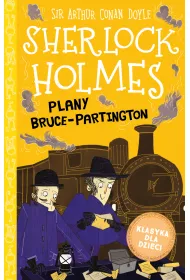 Plany Bruce-Partington. Klasyka dla dzieci. Sherlock Holmes. Tom 17