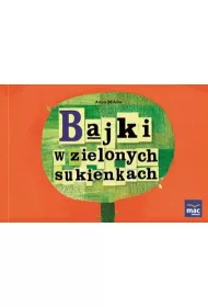 Bajki w zielonych sukienkach