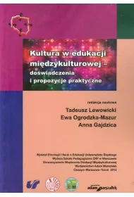 Kultura w edukacji mi�dzykulturowej. Do�wiadczenia i propozycje praktyczne