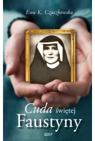 Cuda �wi�tej Faustyny