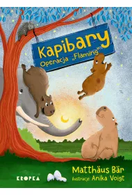 Operacja "Flaming". Kapibary. Tom 2