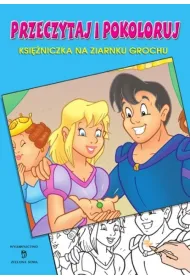 Ksi�niczka na ziarnku grochu Przeczytaj i pokoloruj