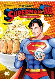 Manga DC Za�arte starcie. Superman kontra Meshi. Tom 1