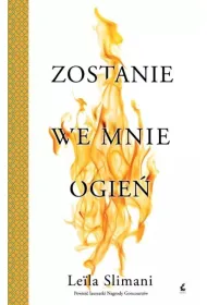 Zostanie we mnie ogie�. Cudzy kraj. Tom 3