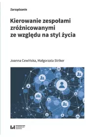 Kierowanie zespoami zrnicowanymi ze wzgldu na styl ycia