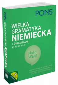 Wielka gramatyka niemiecka z �wiczeniami. Poziom A1/A2, B1, B2, C1