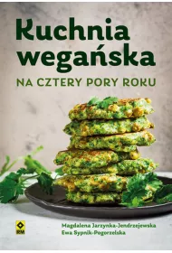 Kuchnia wega�ska na cztery pory roku
