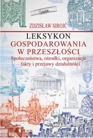 Leksykon gospodarowania w przesz�o�ci
