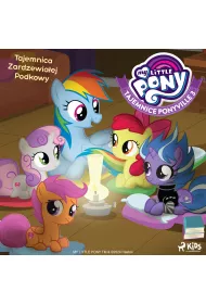 Audiobook My Little Pony - Tajemnice Ponyville 3 - Tajemnica Zardzewiaej Podkowy mp3
