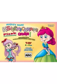 Mi�dzy nami ksi�niczkami + pisak