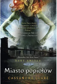 Miasto popio��w. Dary Anio�a. Tom 2