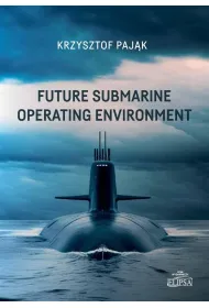Future Submarine Operating Environment