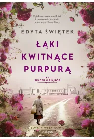 ��ki kwitn�ce purpur�. Saga Spacer Alej� R�. Tom 2