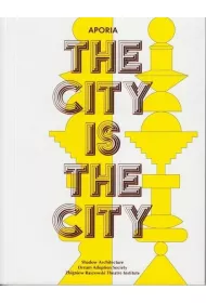 Aporia. The City Is The City